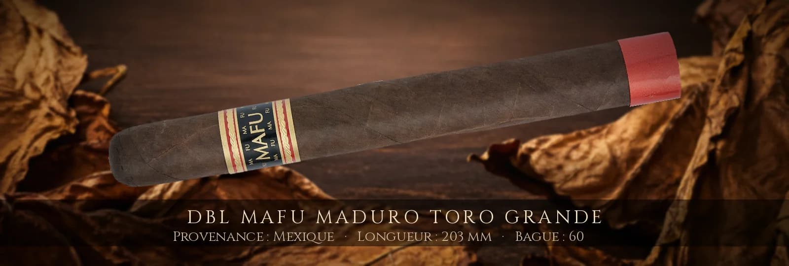 DBL Mafu Maduro Toro Grande — DBL — Mexique