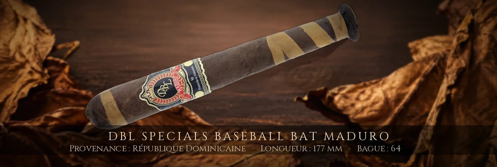 DBL Specials Baseball Bat Maduro — DBL — République Dominicaine