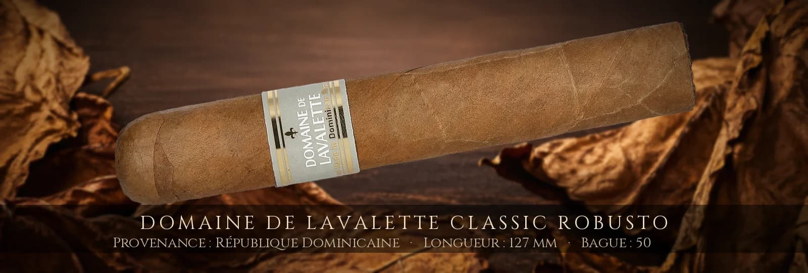 Domaine de Lavalette Classic Robusto — Domaine de Lavalette — République Dominicaine