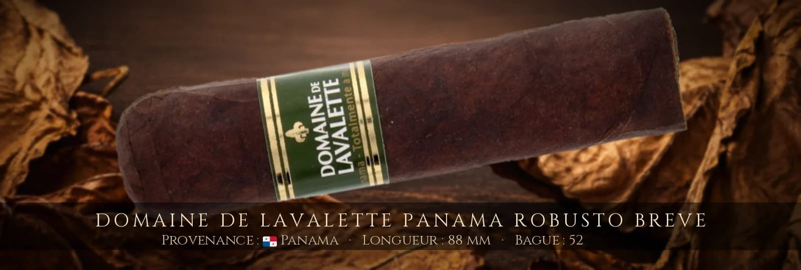Domaine de Lavalette Panama Robusto Breve — Domaine de Lavalette — Panama