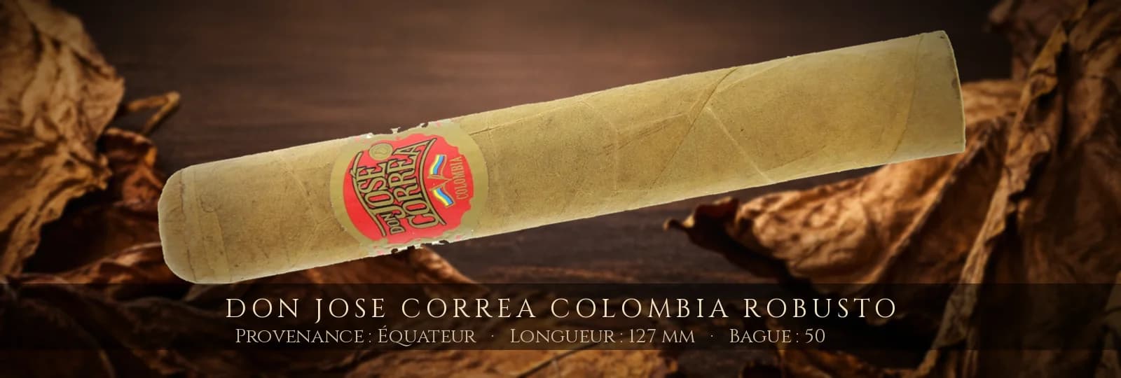 Don Jose Correa Colombia Robusto — Don Jose Correa — Équateur