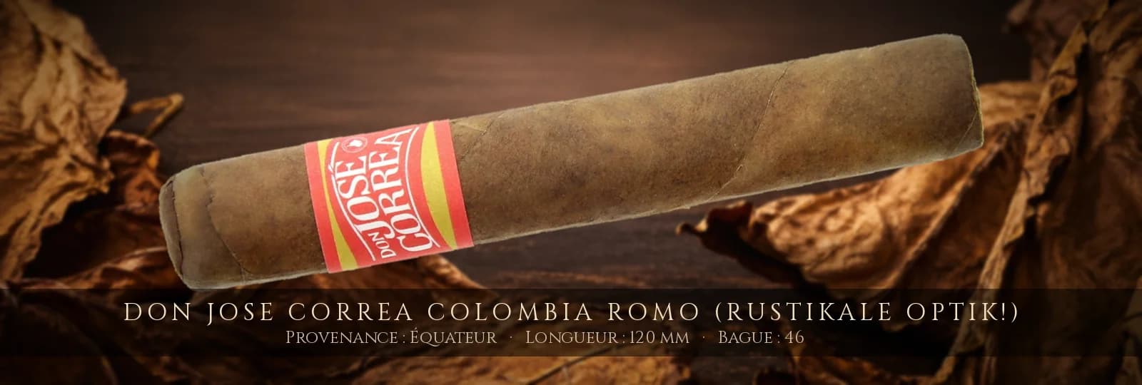 Don Jose Correa Colombia Romo (rustikale Optik!) — Don Jose Correa — Équateur