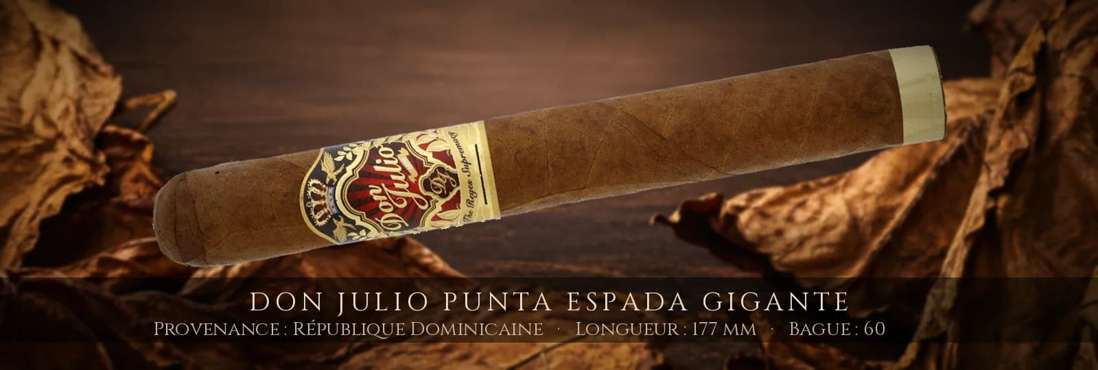Don Julio Punta Espada Gigante — Don Julio — République Dominicaine