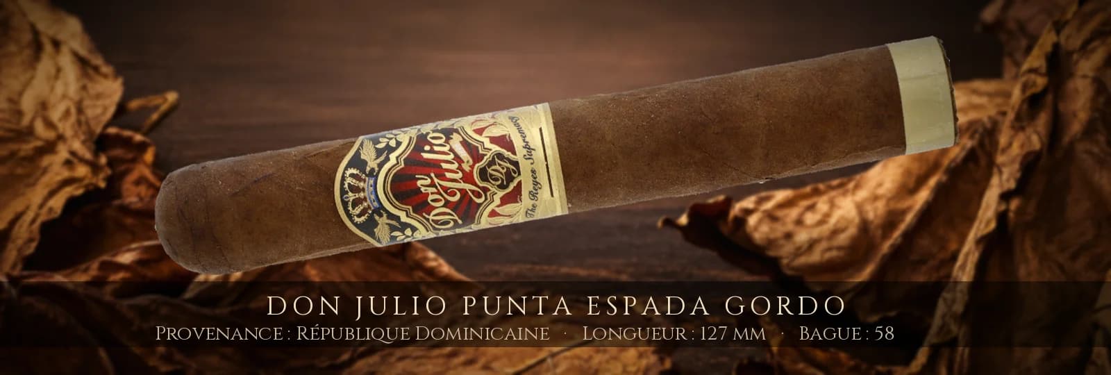 Don Julio Punta Espada Gordo — Don Julio — République Dominicaine