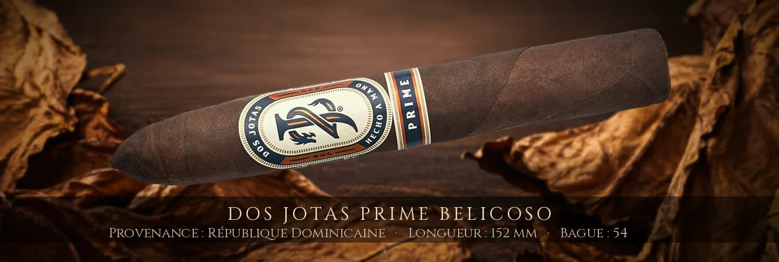 Dos Jotas Prime Belicoso — Dos Jotas — République Dominicaine