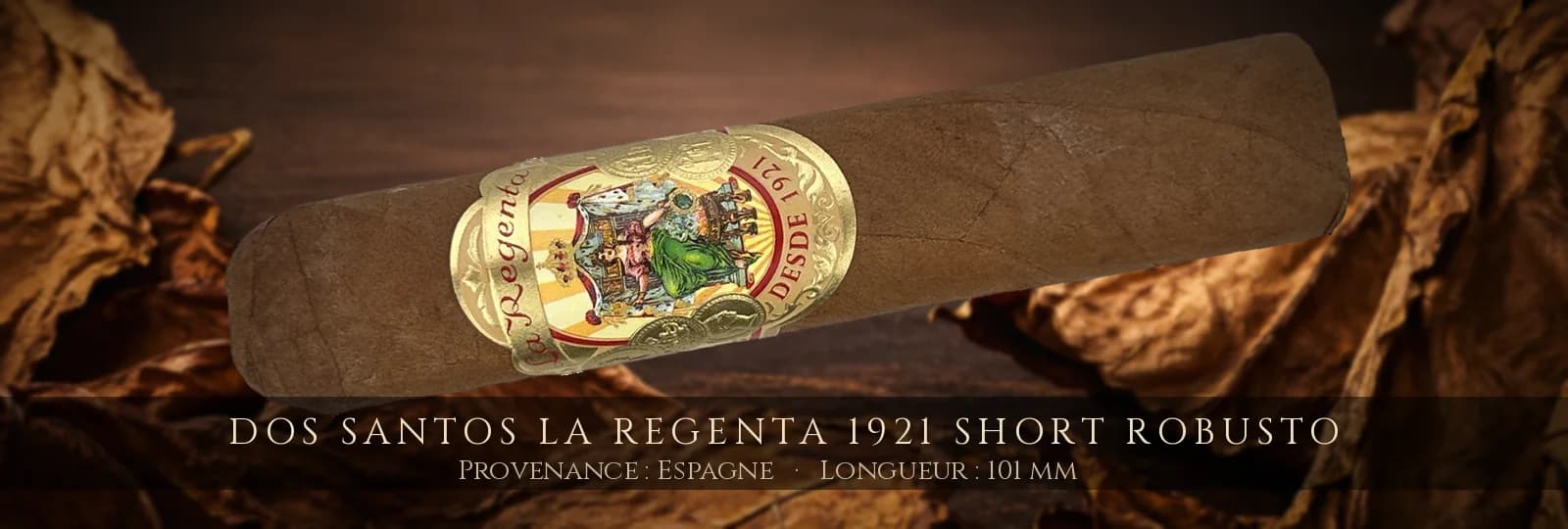 Dos Santos La Regenta 1921 Short Robusto — Dos Santos — Espagne