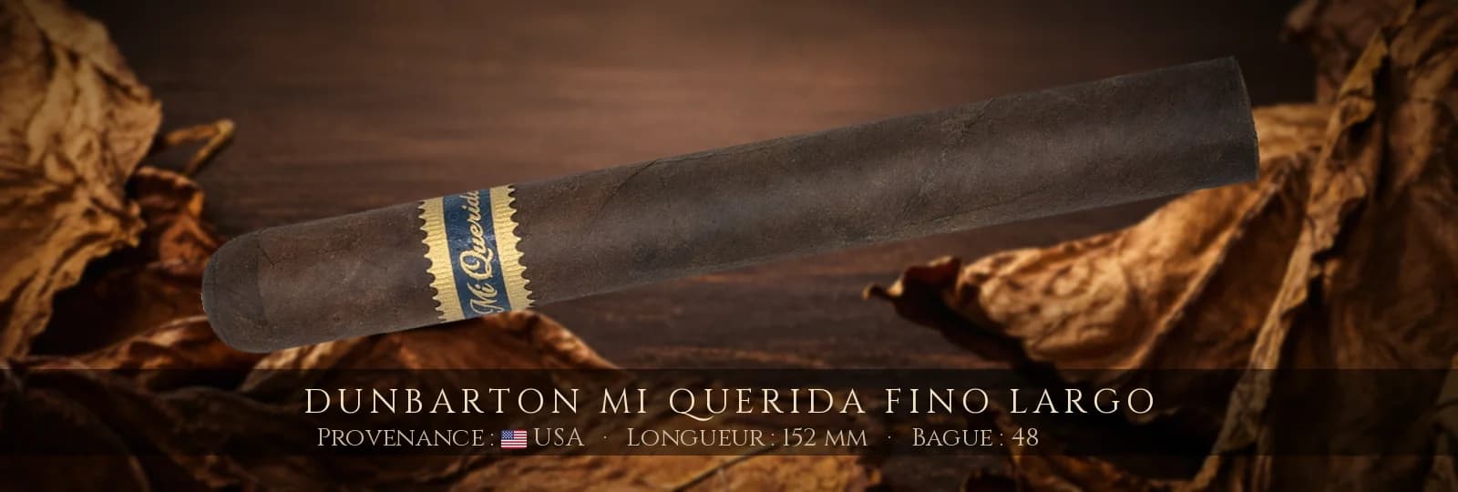 Dunbarton Mi Querida Fino Largo — Dunbarton — USA