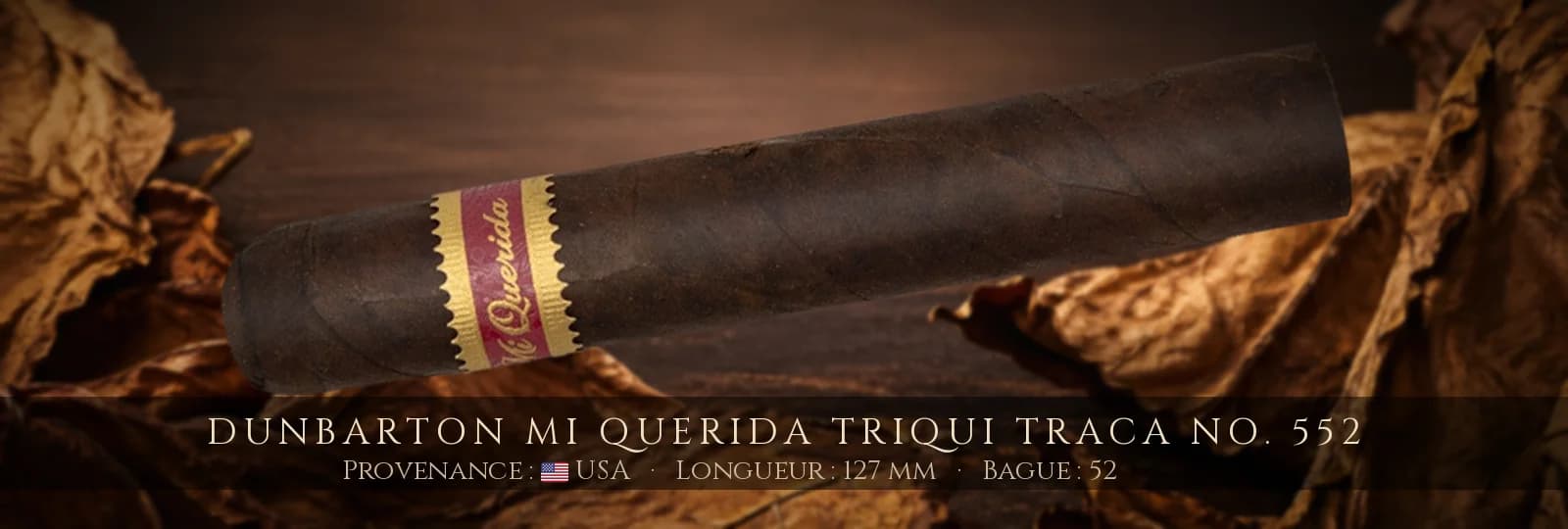 Dunbarton Mi Querida Triqui Traca No. 552 — Dunbarton — USA