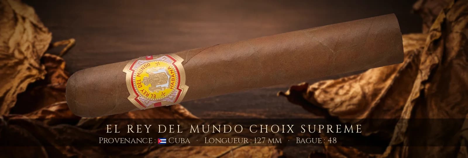 El Rey del Mundo Choix Supreme — El Rey del Mundo — Cuba