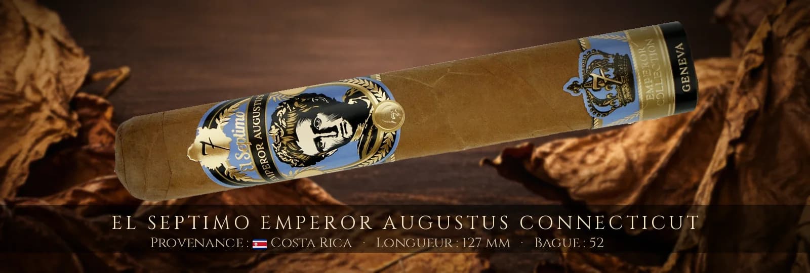 El Septimo Emperor Augustus Connecticut — El Septimo — Costa Rica