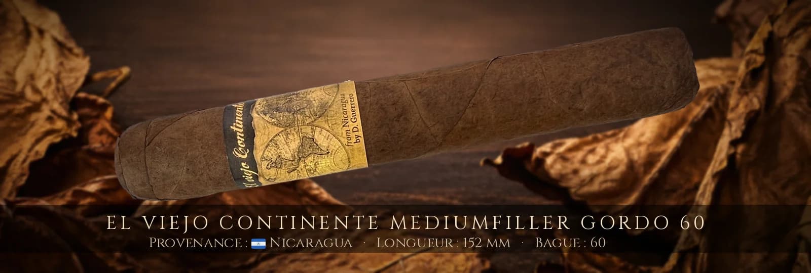 El Viejo Continente Mediumfiller Gordo 60 — El Viejo Continente — Nicaragua