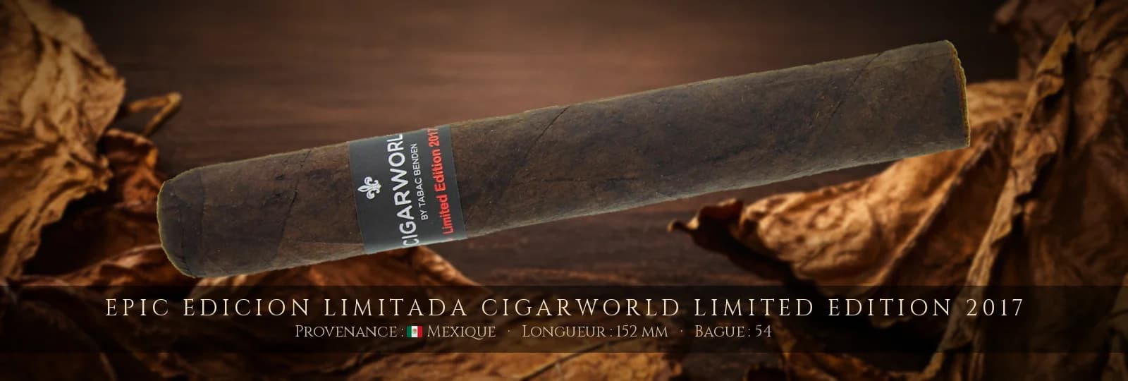Epic Edicion Limitada Cigarworld Limited Edition 2017 — Epic — Mexique