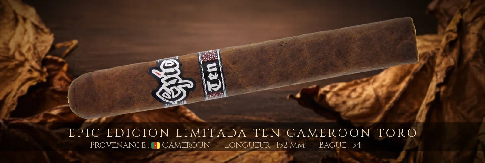 Epic Edicion Limitada Ten Cameroon Toro — Epic — Cameroun