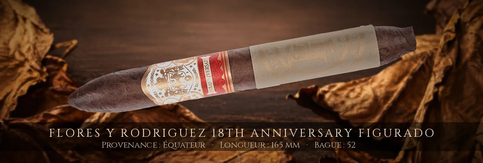 Flores y Rodriguez 18th Anniversary Figurado — Flores y Rodriguez — Équateur