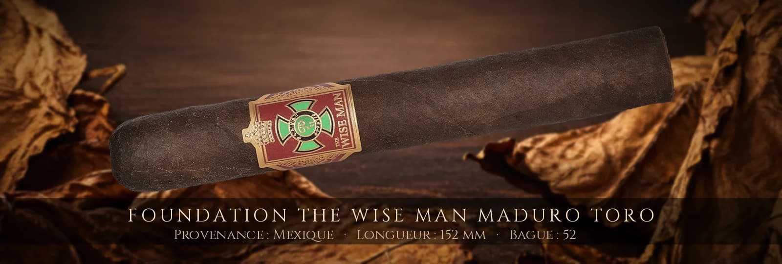 Foundation The Wise Man Maduro Toro — Foundation — Mexique