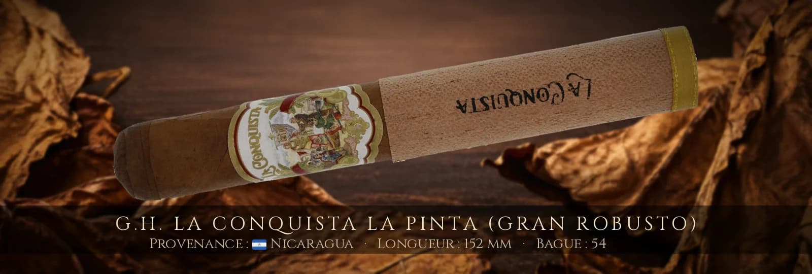 G.H. La Conquista La Pinta (Gran Robusto) — G.H. — Nicaragua