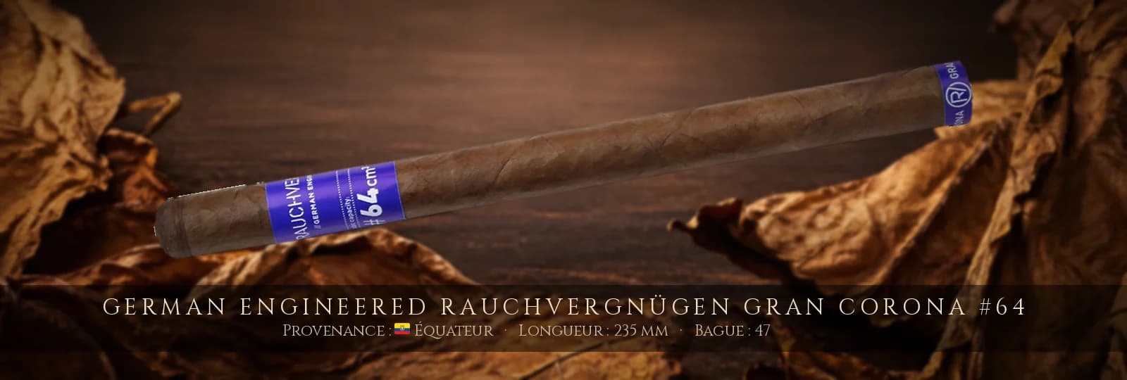 German Engineered Rauchvergnügen Gran Corona #64 — German Engineered — Équateur