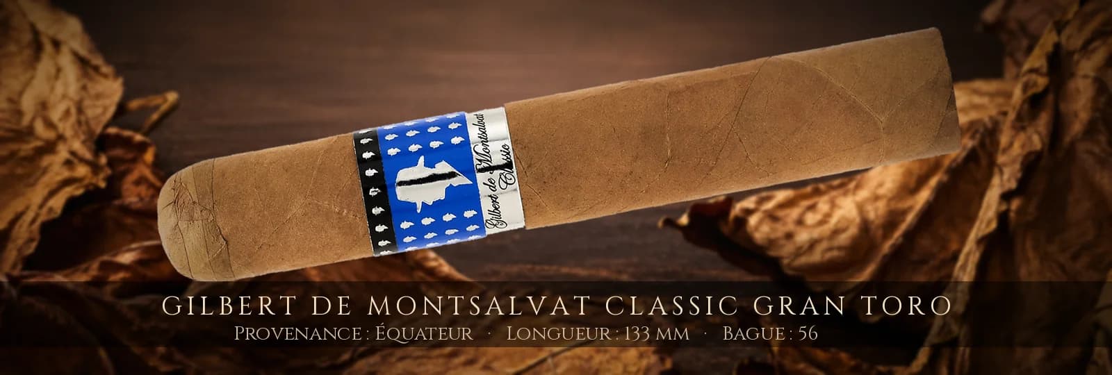 Gilbert de Montsalvat Classic Gran Toro — Gilbert de Montsalvat — Équateur