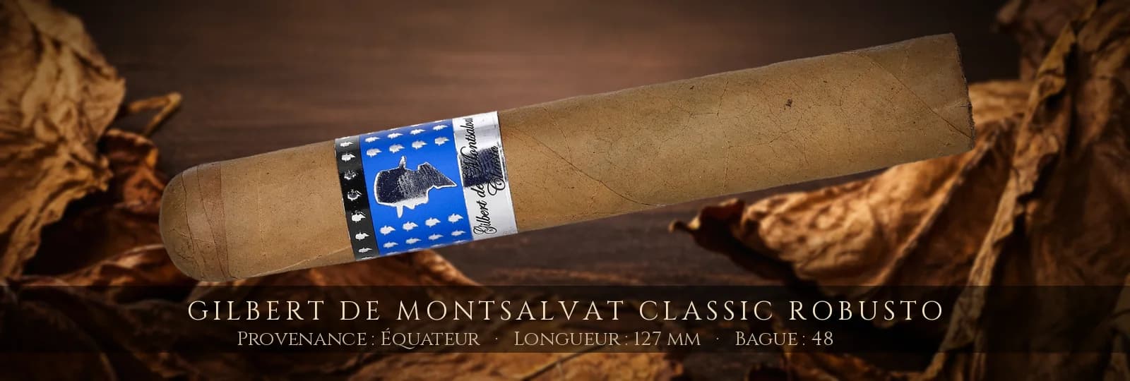 Gilbert de Montsalvat Classic Robusto — Gilbert de Montsalvat — Équateur