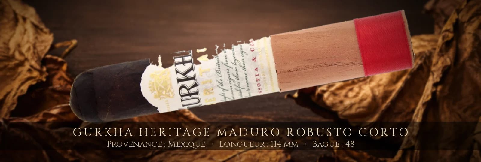 Gurkha Heritage Maduro Robusto Corto — Gurkha — Mexique
