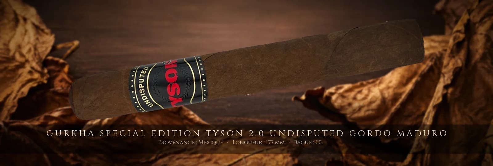 Gurkha Special Edition Tyson 2.0 Undisputed Gordo Maduro — Gurkha — Mexique
