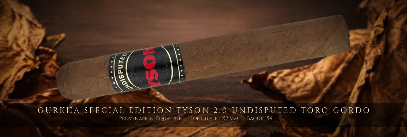 Gurkha Special Edition Tyson 2.0 Undisputed Toro Gordo — Gurkha — Équateur