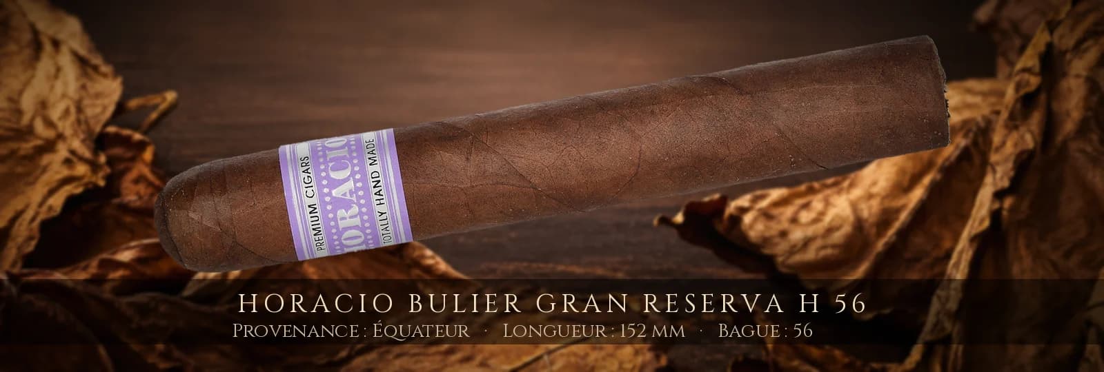 Horacio Bulier Gran Reserva H 56 — Horacio — Équateur