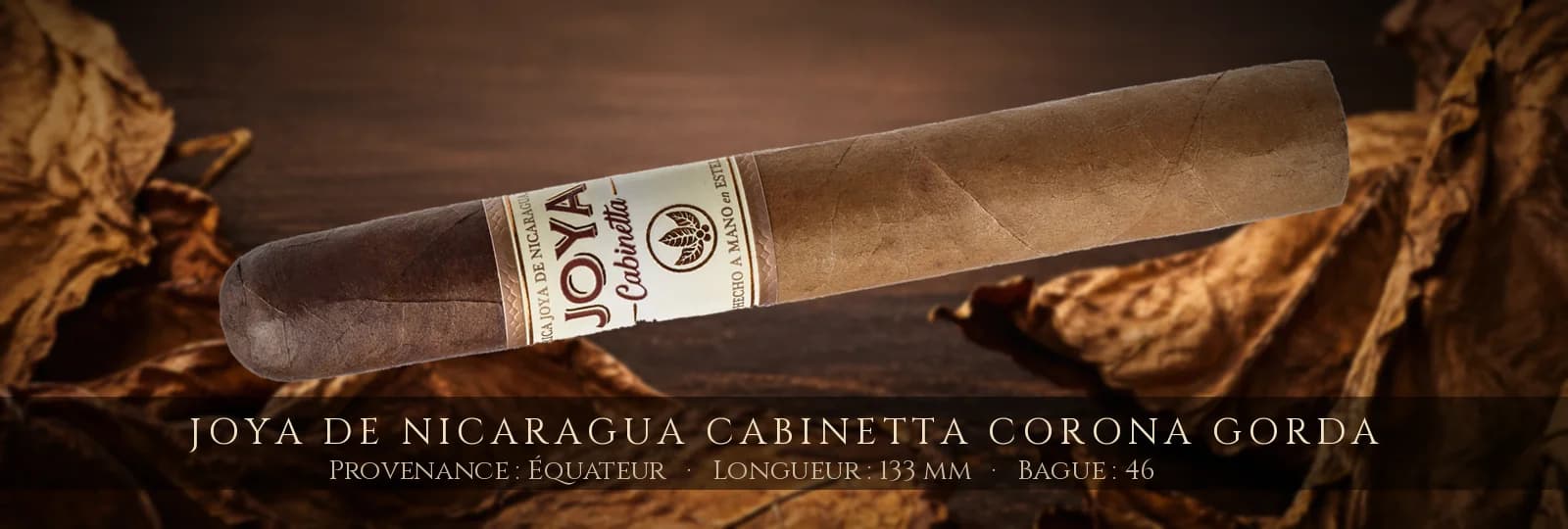 Joya de Nicaragua Cabinetta Corona Gorda — Joya de Nicaragua — Équateur