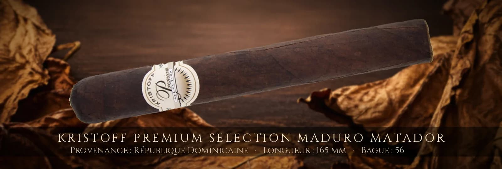 Kristoff Premium Selection Maduro Matador — Kristoff — République Dominicaine