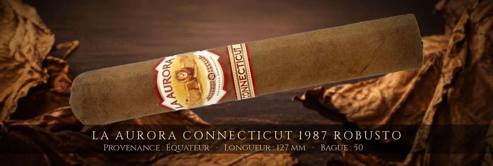 La Aurora Connecticut 1987 Robusto — La Aurora — Équateur