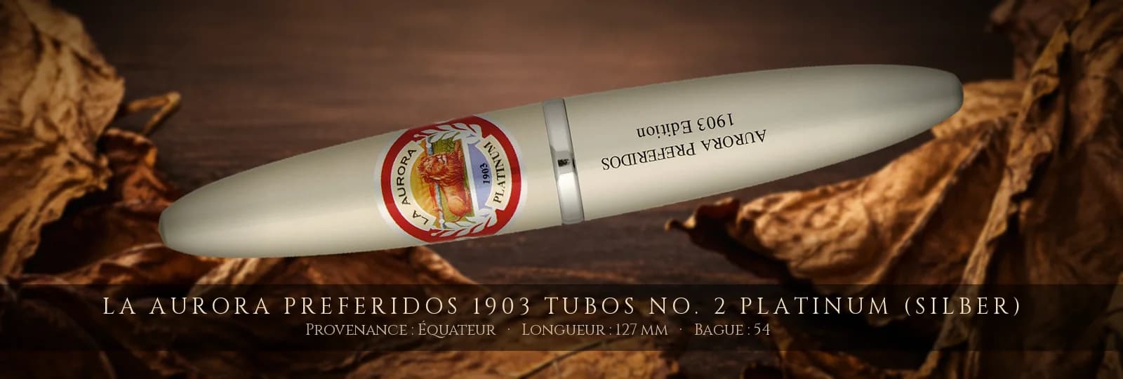 La Aurora Preferidos 1903 Tubos No. 2 Platinum (Silber) — La Aurora — Équateur