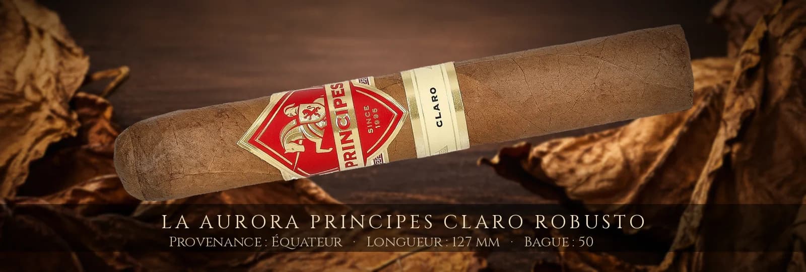 La Aurora Principes Claro Robusto — La Aurora — Équateur