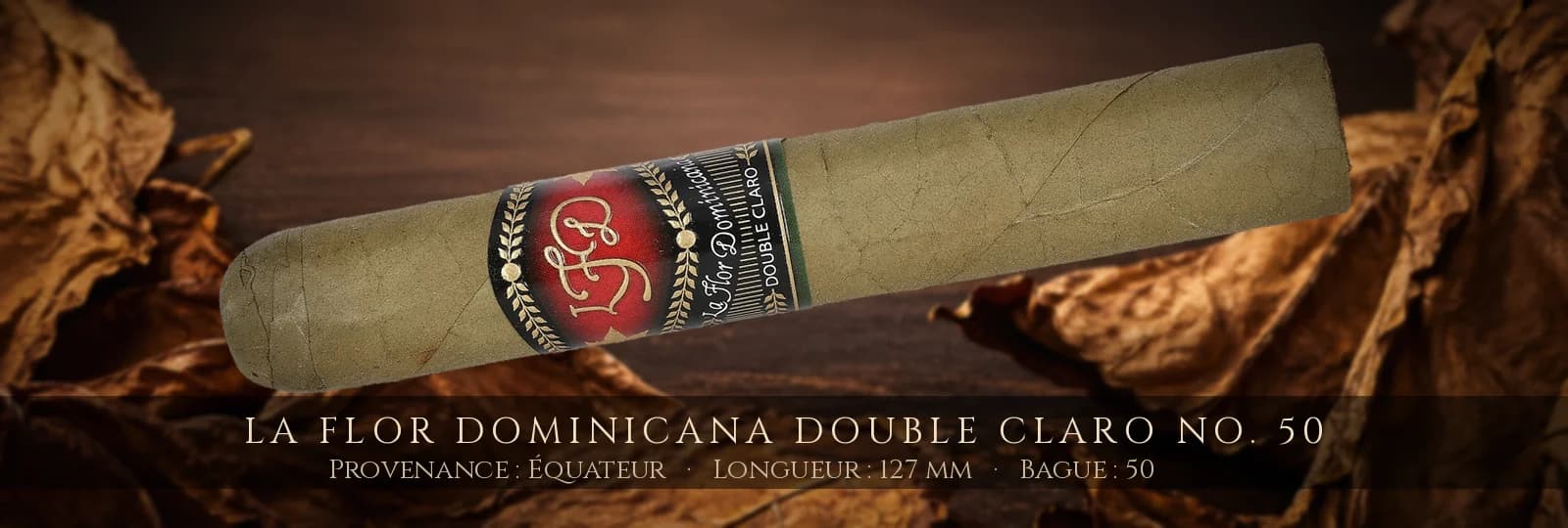La Flor Dominicana Double Claro No. 50 — La Flor Dominicana — Équateur