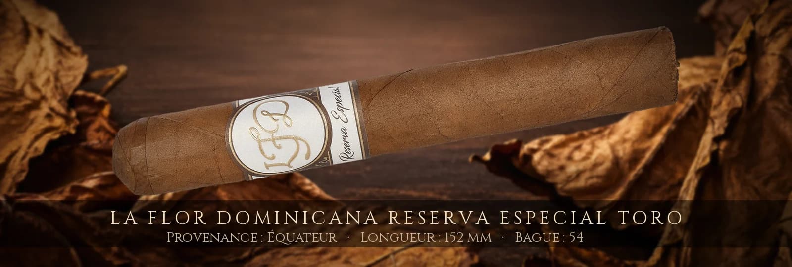 La Flor Dominicana Reserva Especial Toro — La Flor Dominicana — Équateur