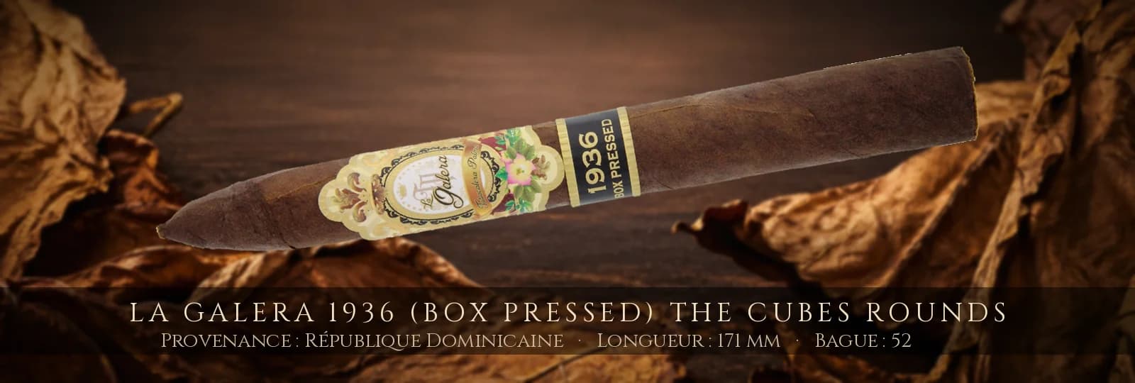 La Galera 1936 (Box Pressed) The Cubes Rounds — La Galera — République Dominicaine