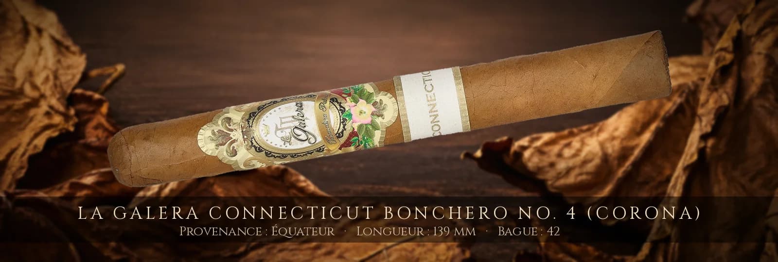 La Galera Connecticut Bonchero No. 4 (Corona) — La Galera — Équateur