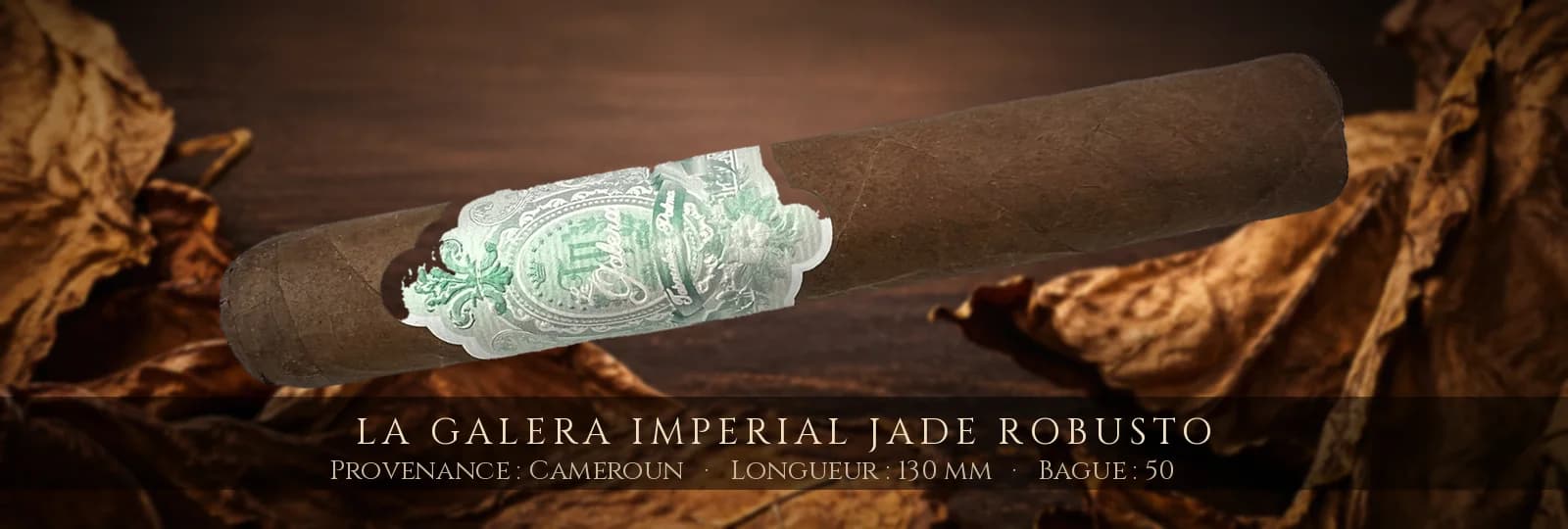 La Galera Imperial Jade Robusto — La Galera — Cameroun