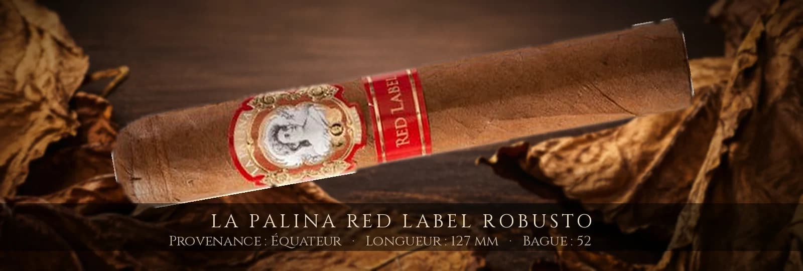 La Palina Red Label Robusto — La Palina — Équateur