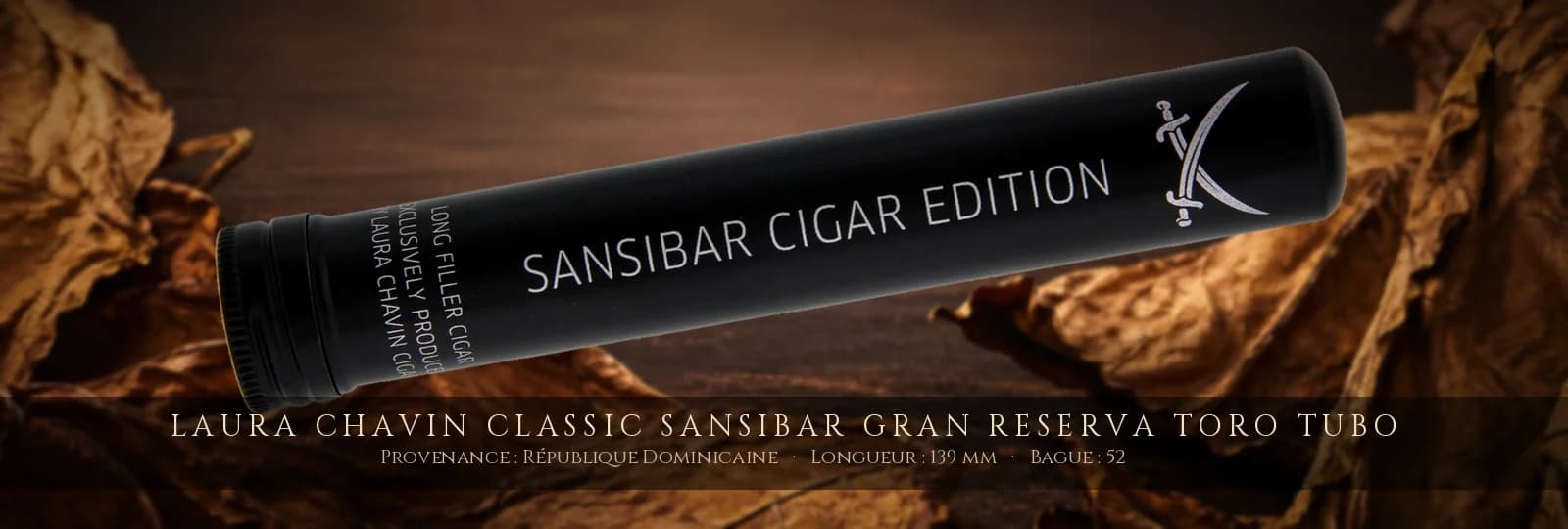 Laura Chavin Classic Sansibar Gran Reserva Toro Tubo — Laura Chavin — République Dominicaine