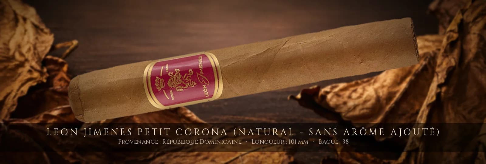 Leon Jimenes Petit Corona (natural - sans arôme ajouté) — Leon Jimenes — République Dominicaine