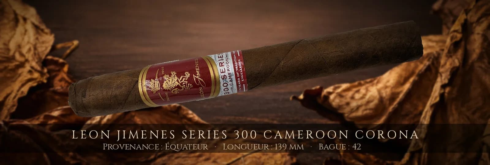 Leon Jimenes Series 300 Cameroon Corona — Leon Jimenes — Équateur