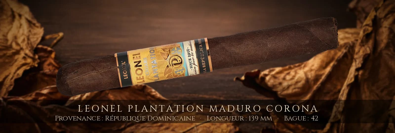 Leonel Plantation Maduro Corona — Leonel — République Dominicaine