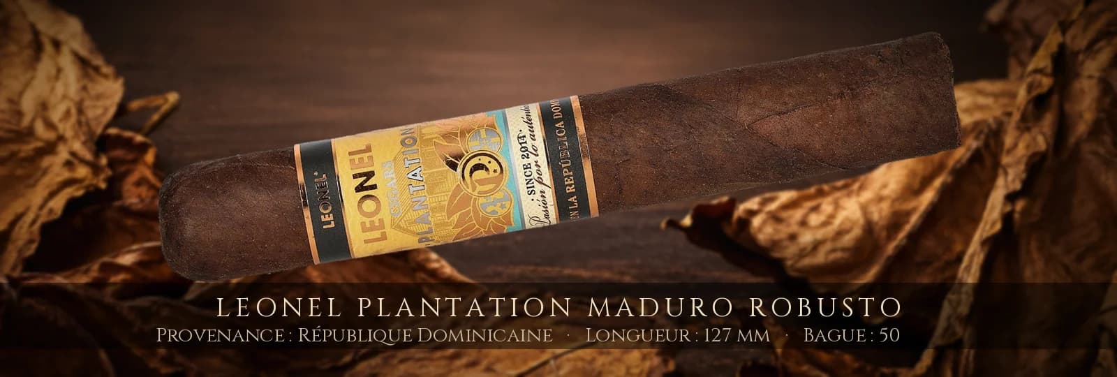 Leonel Plantation Maduro Robusto — Leonel — République Dominicaine