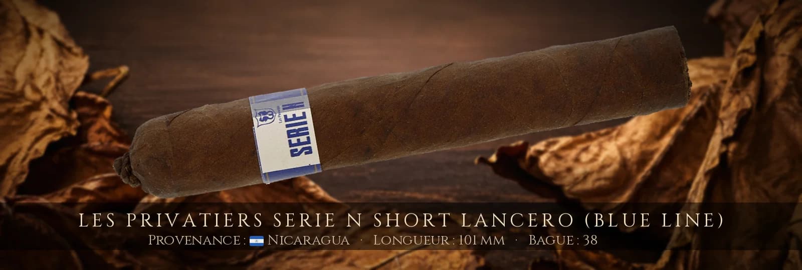 Les Privatiers Serie N Short Lancero (Blue Line) — Les Privatiers — Nicaragua