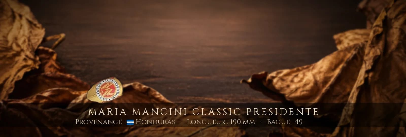Maria Mancini Classic Presidente — Maria Mancini — Honduras