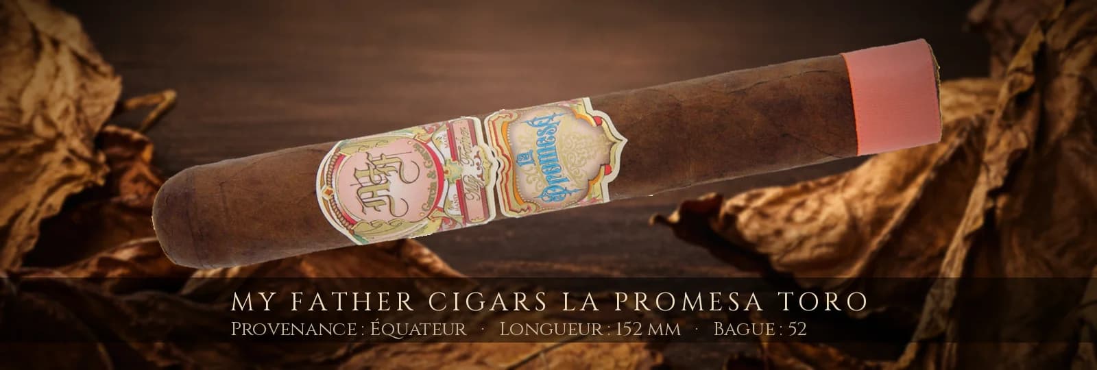 My Father Cigars La Promesa Toro — My Father Cigars — Équateur