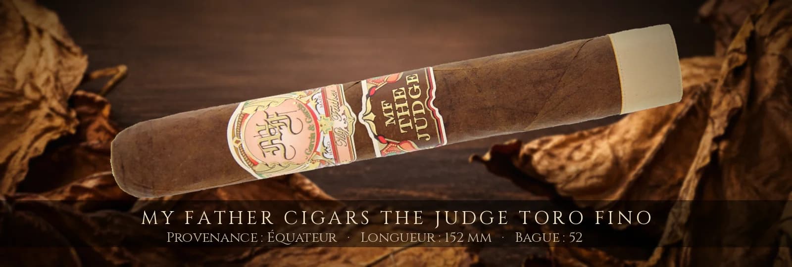 My Father Cigars The Judge Toro Fino — My Father Cigars — Équateur