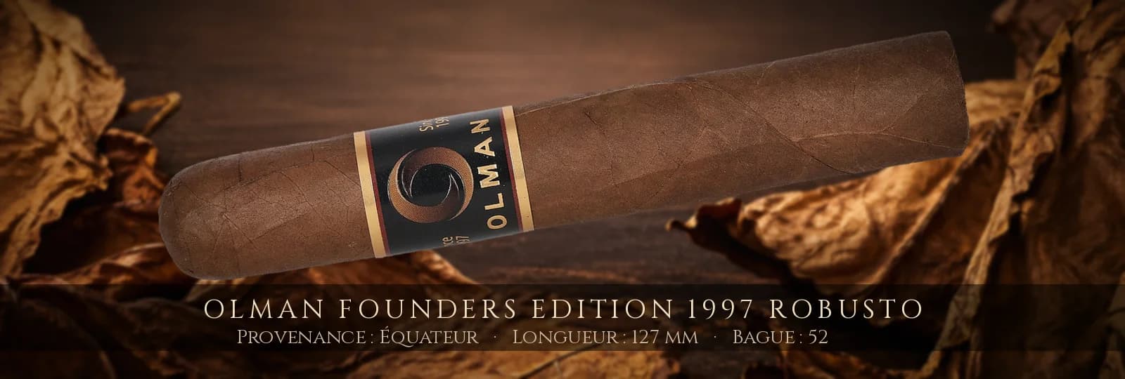 Olman Founders Edition 1997 Robusto — Olman — Équateur