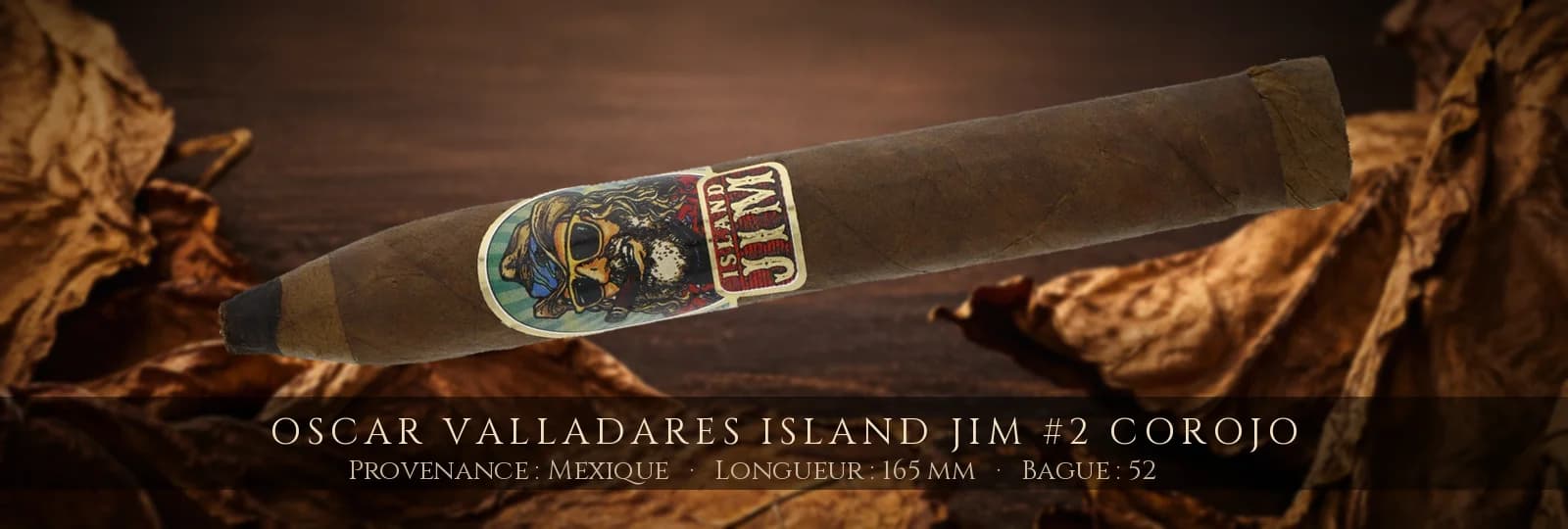 Oscar Valladares Island Jim #2 Corojo — Oscar Valladares — Mexique