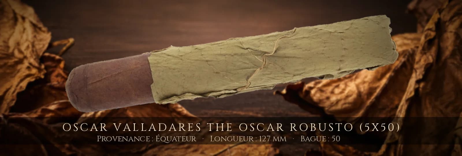 Oscar Valladares The Oscar Robusto (5x50) — Oscar Valladares — Équateur